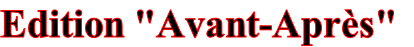 Edition "Avant-Après"
