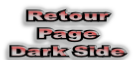 Retour
Page 
Dark Side
