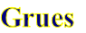 Grues
