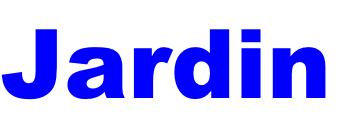 Jardin
